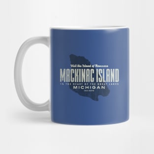 Mackinac Island Michigan - The Island of Romance Mug